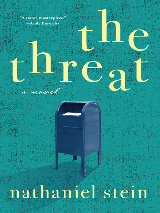 Title details for The Threat by Nathaniel Stein - Available